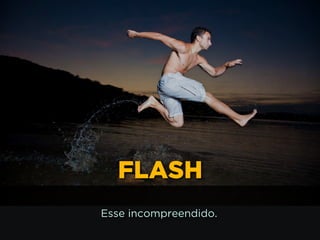 4:
Luz de
fundo
TAGS: LUZ, FUNDO
 