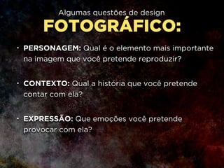 ESPONTÂNEO
Existe pouco de
em uma boa foto.
Não se deve confiar no acaso.
O fotógrafo não é um caçador.
 