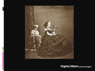 VirginiaOldoniCondessadeCastiglione
 