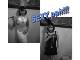 SEXY pair!!!