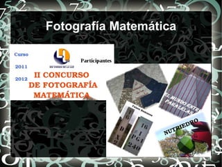 Fotografía Matemática
 