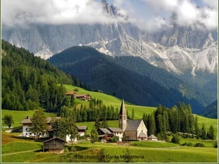 The church of Santa Maddalena
 