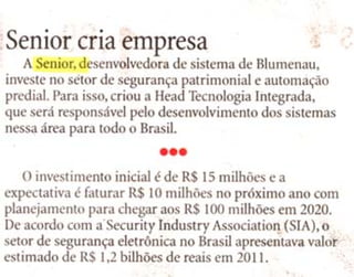 Jornal de Santa Catarina | Senior cria empresa