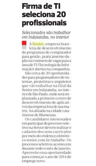 Diário de S.Paulo | Firma de TI seleciona 20 profissionais