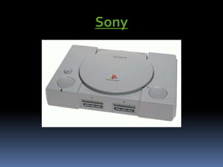 Sony
 