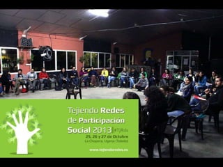 Fotocrónica Macroencuentro Tejiendo Redes 2013