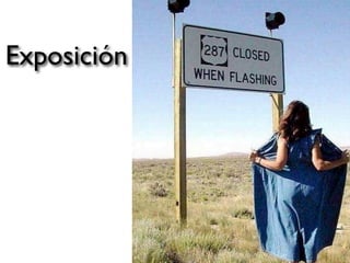 Exposición
 