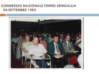 CONGRESSO NAZIONALE FIMMG SENIGALLIA    24-SETTEMBRE 1982  