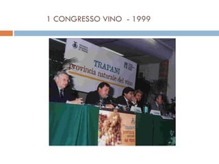 1 CONGRESSO VINO  - 1999 