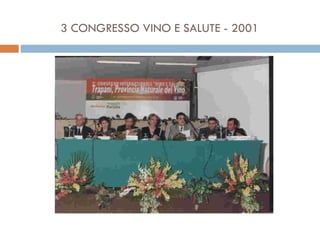3 CONGRESSO VINO E SALUTE - 2001 