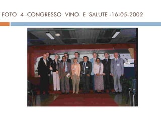 FOTO  4  CONGRESSO  VINO  E  SALUTE -16-05-2002 