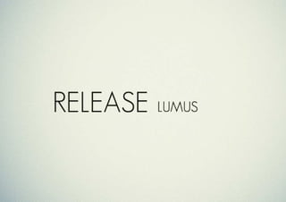 Release banda Lumus