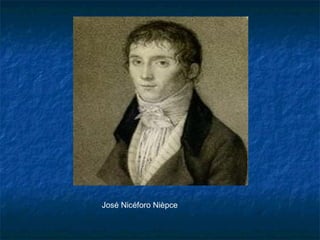 José Nicéforo Nièpce

 