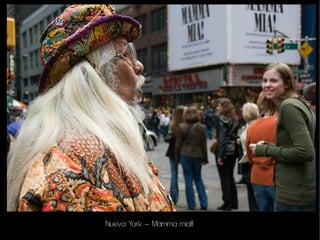 Nueva York – Mamma mia!!!
 