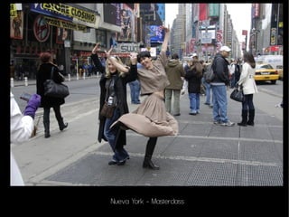 Nueva York - Masterclass
 