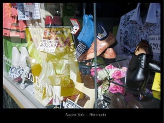 Nueva York – Alta moda
 
