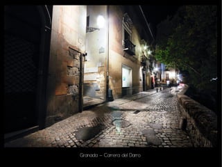 Granada – Carrera del Darro
 