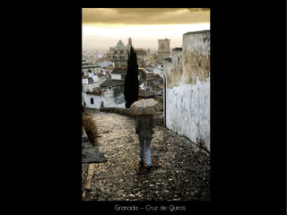 Granada – Cruz de Quiros
 