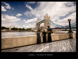 Londres – Excursión al Támesis
 