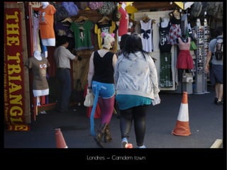 Londres – Camdem town
 