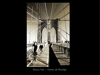 Nueva York – Puente de Brooklyn
 