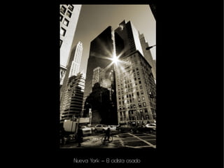 Nueva York – El ciclista osado
 