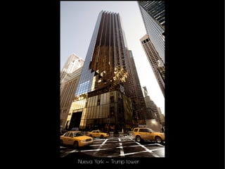 Nueva York – Trump tower
 
