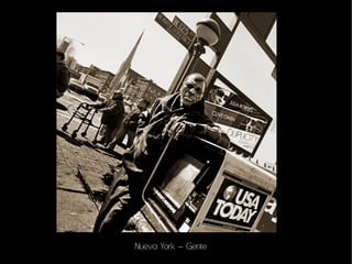 Nueva York – Gente
 