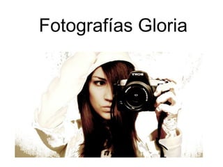 Fotografías Gloria
 