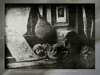 Imagem que Daguerre considerava o seu primeiro daguerreótipo bem-sucedido. 