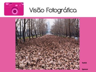 Visão Fotográfica
 