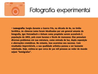 Fotografia experimental

•
 