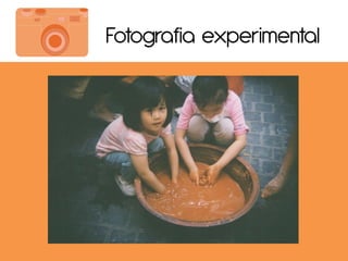 Fotografia experimental
 