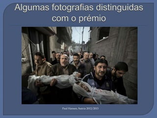 Paul Hansen, Suécia 2012/2013

 