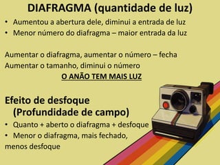 ISO
• Sensibilidade do teu sensor (luz que entra)
• 100, 200, 400, 800 ...
• 100 pouco sensível a luz (dia de sol)
• Aumenta a luz com pouca luz (maior ISO)
• Menor o ISO, mais qualidade de
imagem
• Tipos de fotos, diferenças de ISO
f7.1 1/100 ISO100
(fotômetro)
 