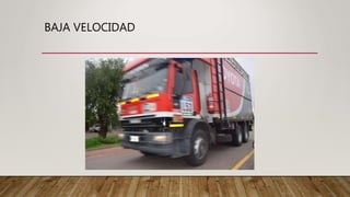 BAJA VELOCIDAD