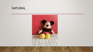 NATURAL
 