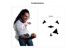 Fundo branco
 