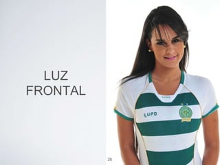 LUZ 
FRONTAL 
26 
 