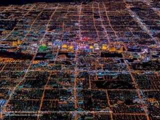 A bordo de um helicóptero, o fotógrafo Vincent Laforet nos apresenta uma perspectiva diferenciada
da iluminada cidade de Las Vegas..
 