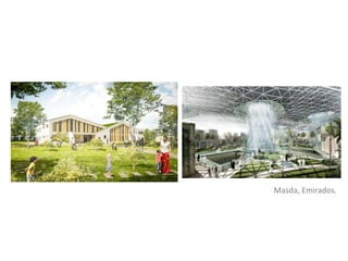 Masda, Emirados.
 