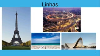 7
Linhas
 