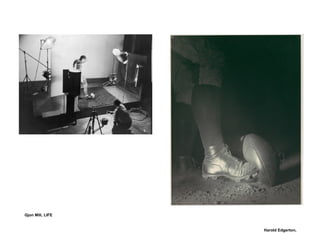 Harold Edgerton,  Gjon Mili, LIFE 