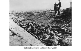 Battle of Antietam, Matthew Brady, 1863 
 