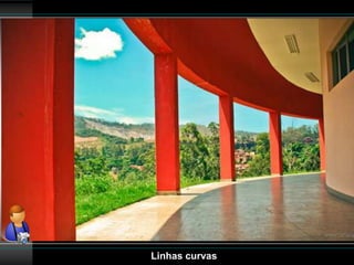 Linhas curvas
 