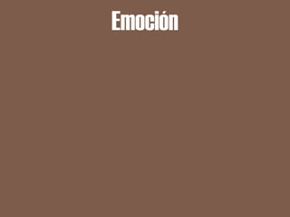 Emoción
 