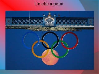 Un clic à point 
 