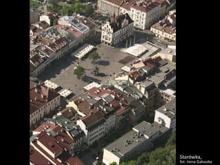 Starówka,
fot. Irena Gałuszka
 