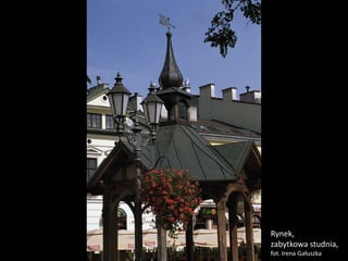 Rynek,
zabytkowa studnia,
fot. Irena Gałuszka
 