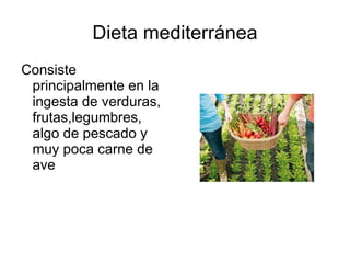 Dieta mediterránea ,[object Object]